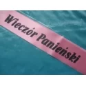 Szarfa imprezowa Wieczór Panieński (3 kolory)